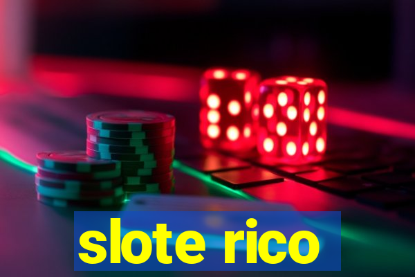 slote rico