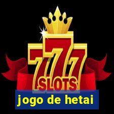 jogo de hetai