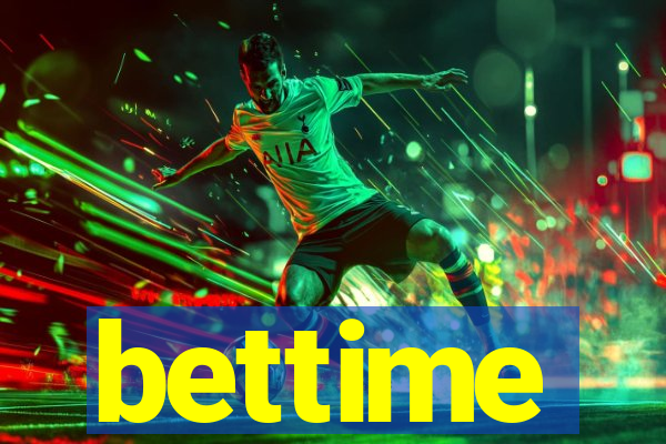 bettime