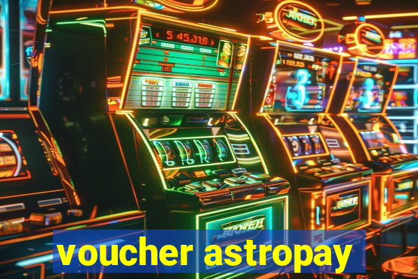 voucher astropay