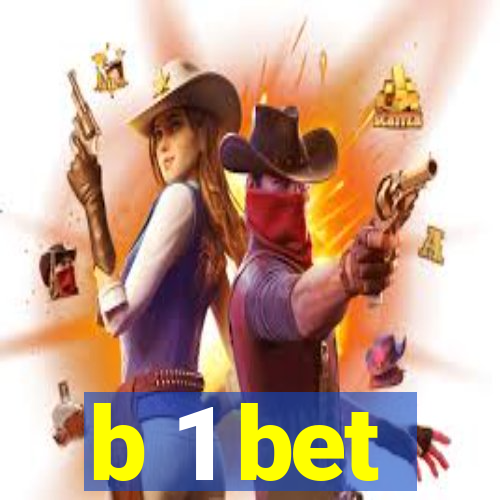 b 1 bet