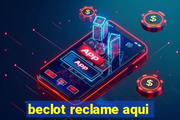 beclot reclame aqui