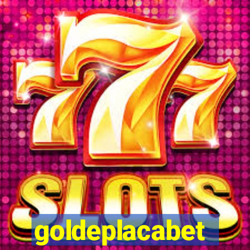 goldeplacabet