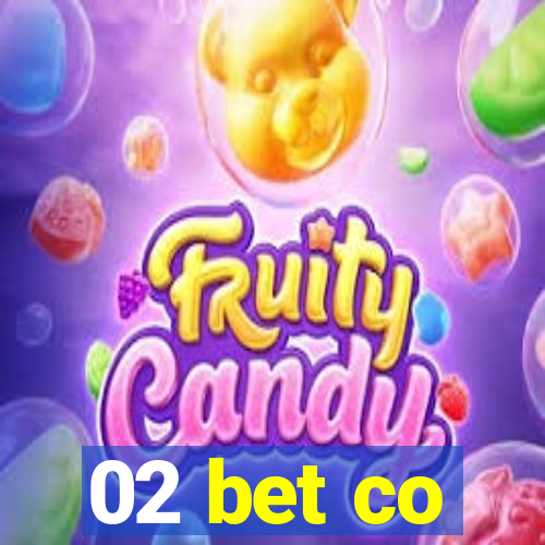 02 bet co