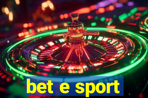 bet e sport