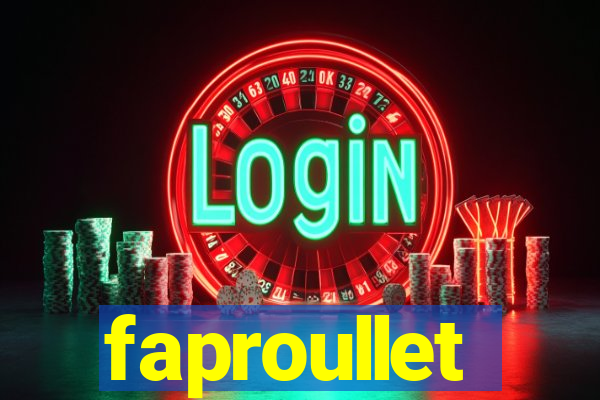 faproullet