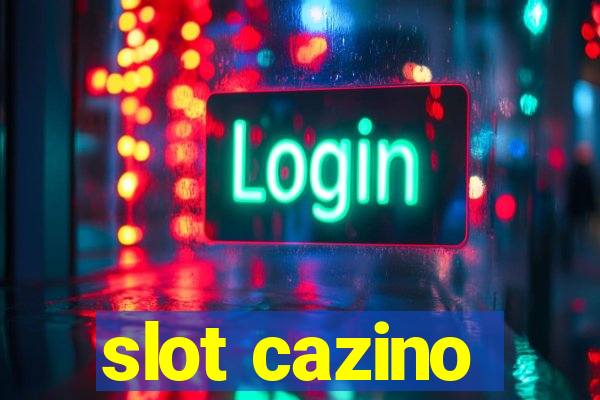 slot cazino