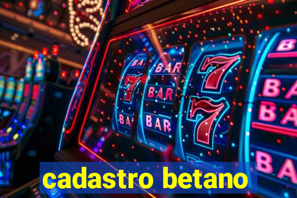 cadastro betano