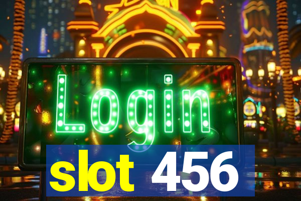 slot 456