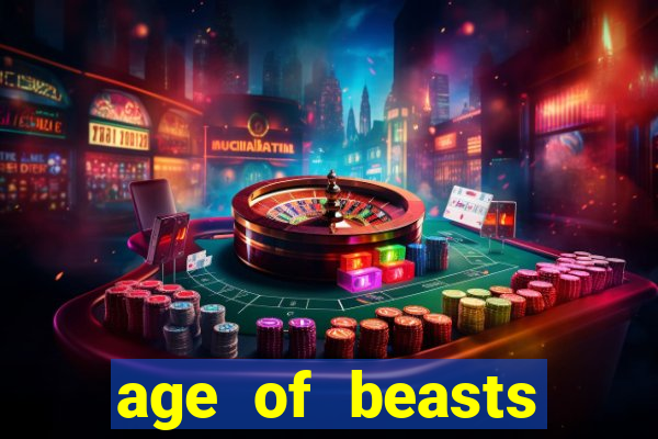 age of beasts infinity reels slot free play