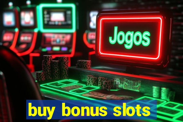 buy bonus slots