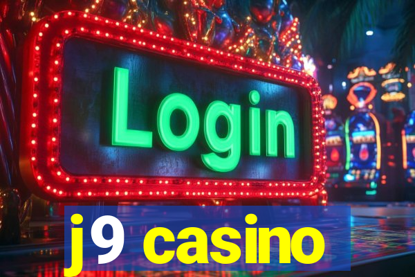 j9 casino