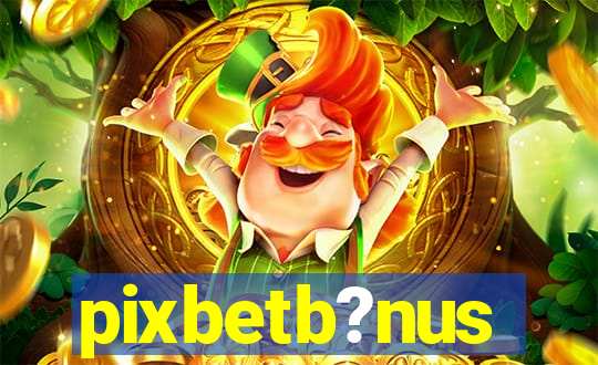 pixbetb?nus