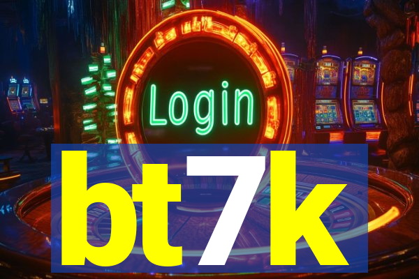 bt7k