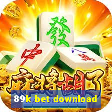 89k bet download