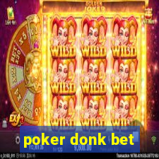 poker donk bet