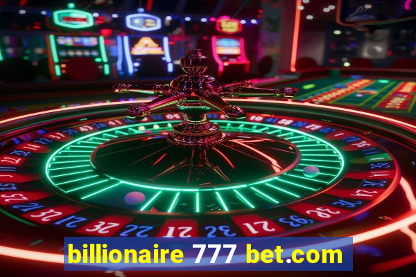 billionaire 777 bet.com