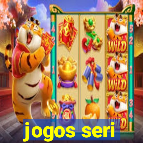 jogos seri