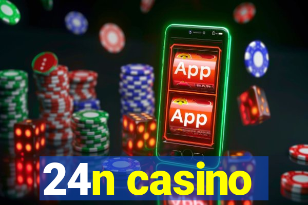 24n casino