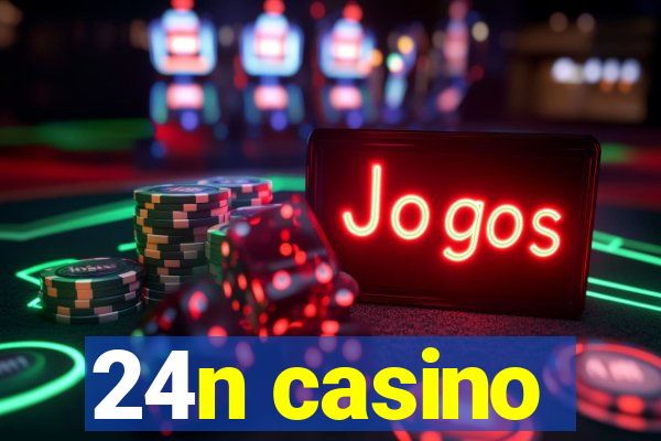 24n casino