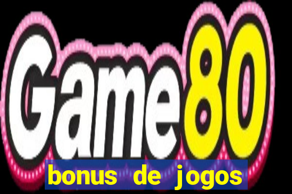 bonus de jogos estrela bet