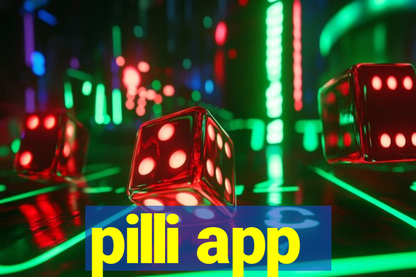 pilli app