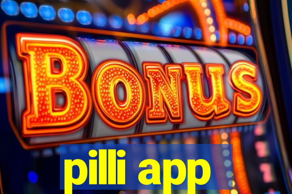 pilli app