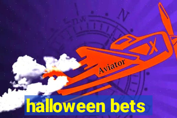 halloween bets