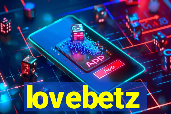 lovebetz