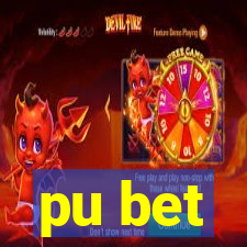 pu bet