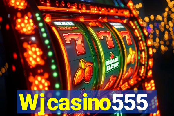 Wjcasino555