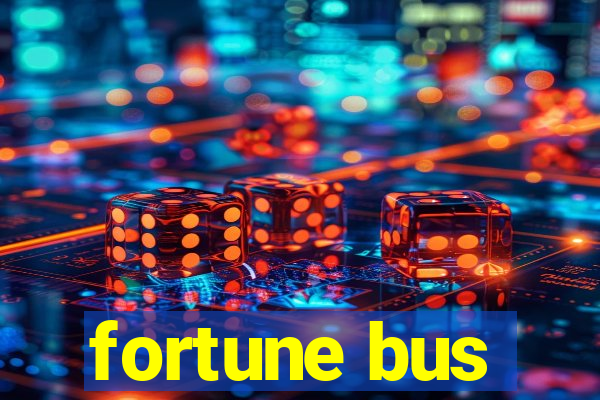 fortune bus