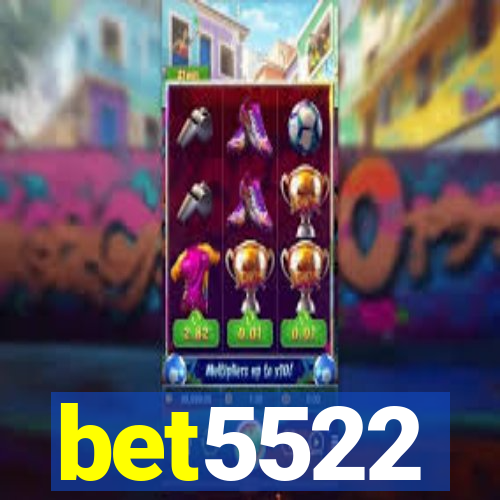 bet5522