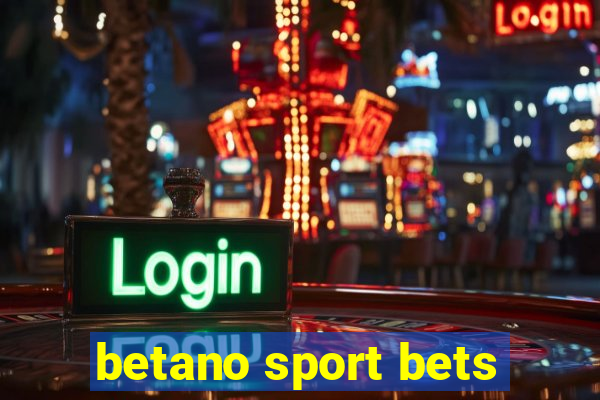 betano sport bets