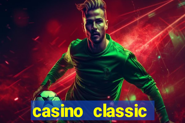 casino classic slots games n1nabp