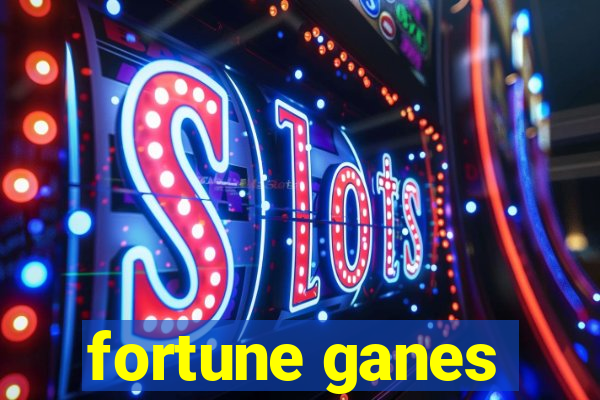 fortune ganes