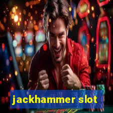 jackhammer slot