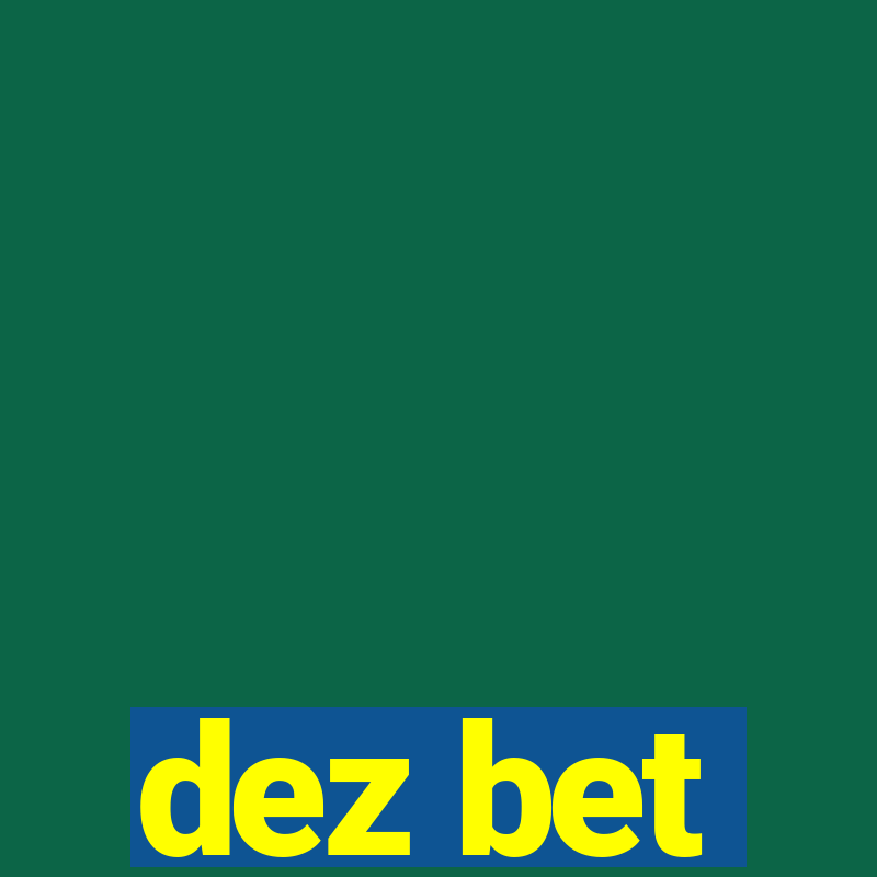 dez bet