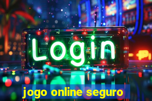 jogo online seguro