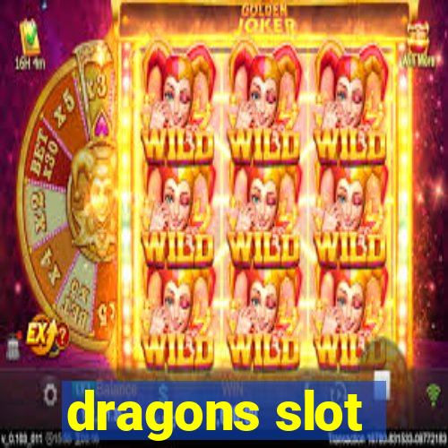 dragons slot