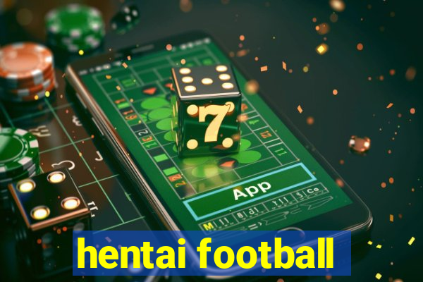 hentai football