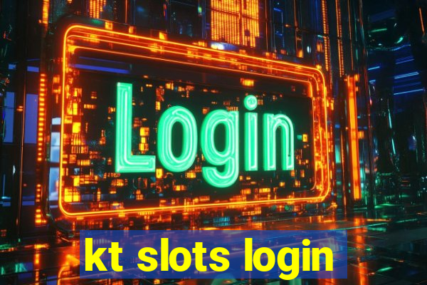 kt slots login