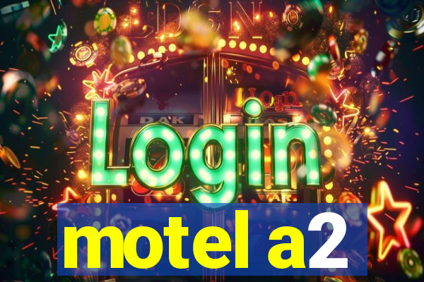 motel a2