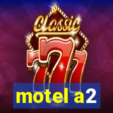 motel a2