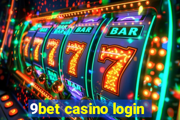 9bet casino login