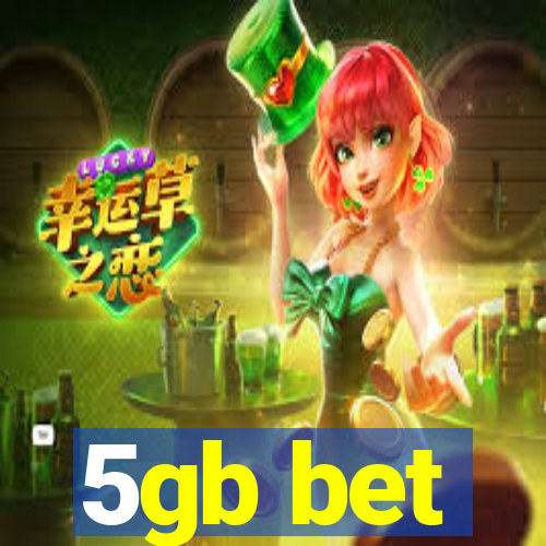 5gb bet