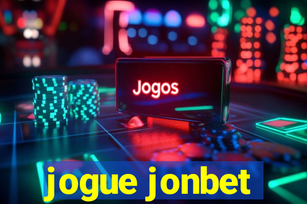 jogue jonbet