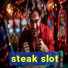 steak slot