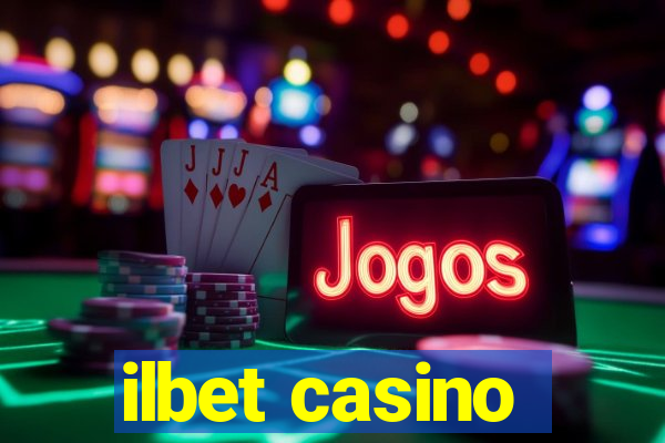 ilbet casino