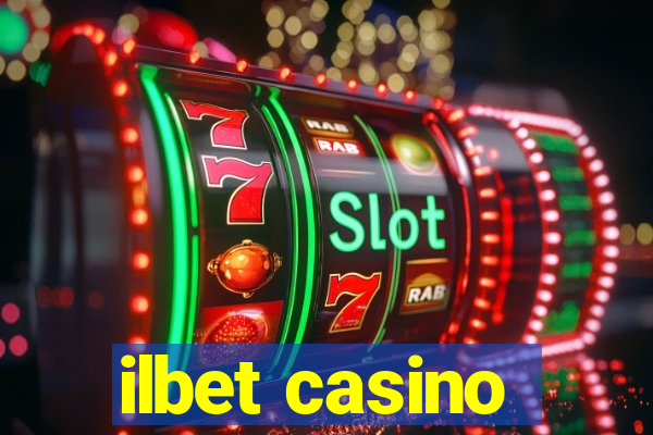 ilbet casino